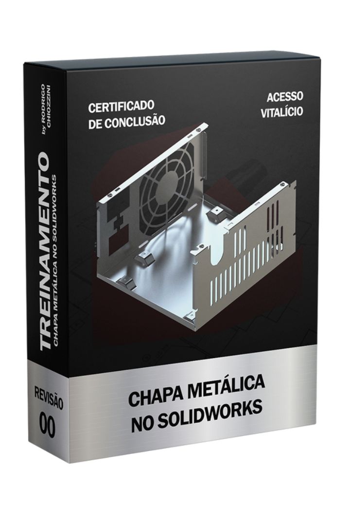 SOLIDWORKS - CHAPAS METÁLICAS